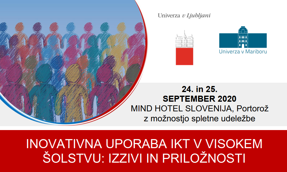 Vabilo na konferenco Inovativna uporaba IKT v visokem šolstvu: Izzivi in priložnosti, ki bo potekala 24. in 25. septembra 2020